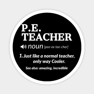 PE Teacher Definition Magnet